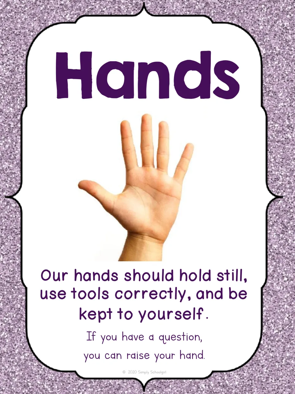 Hands card with a raised hand photo: hands hold still, use tools correctly and keep to yourself; raise your hand to ask