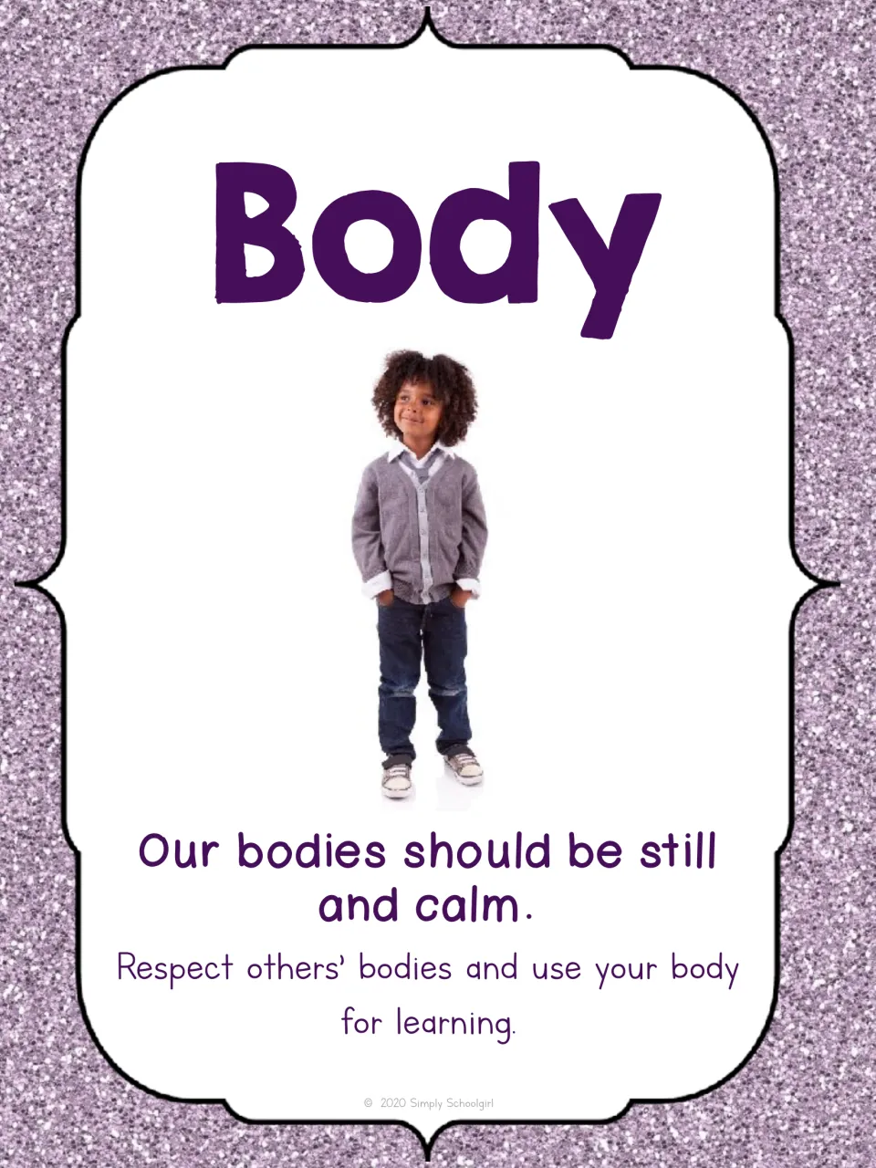Body card with a standing child photo: our bodies should be still and calm; respect others' bodies and use yours to learn