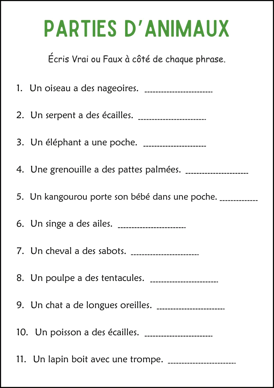 French true-or-false practice: 11 animal body part statements, including a bird with fins and a snake with scales
