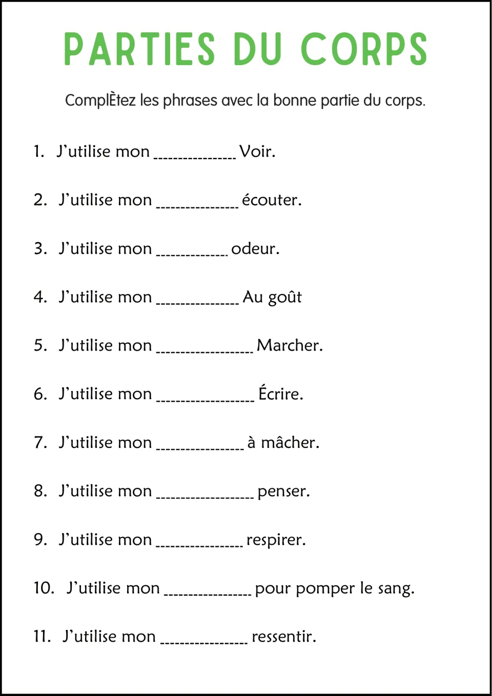 French sentence completion: students write the body part in 11 'J'utilise mon ___' sentences, e.g. to see or chew