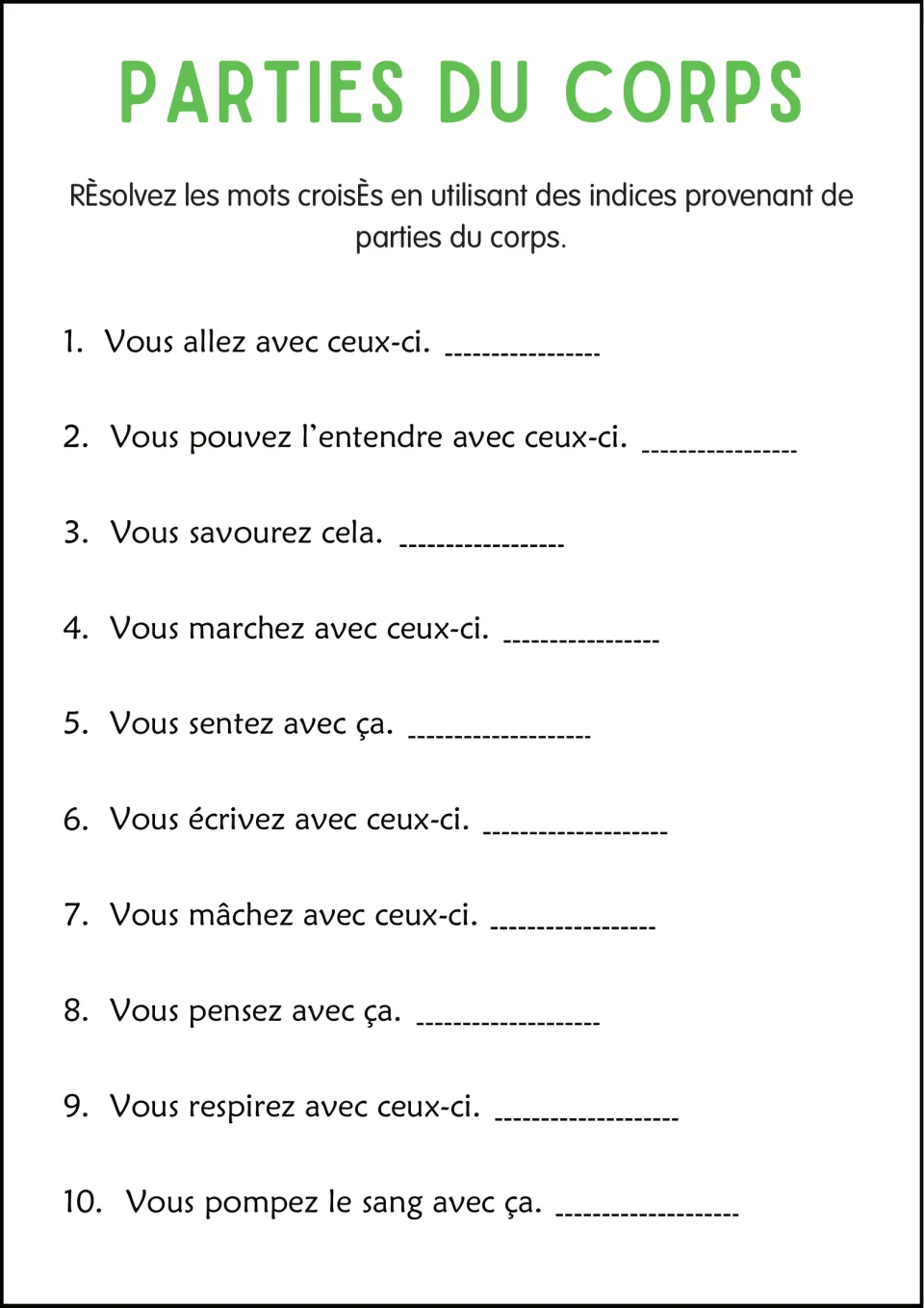 French body part riddles: students read 10 clues like 'Vous mâchez avec ceux-ci' and write the matching body part