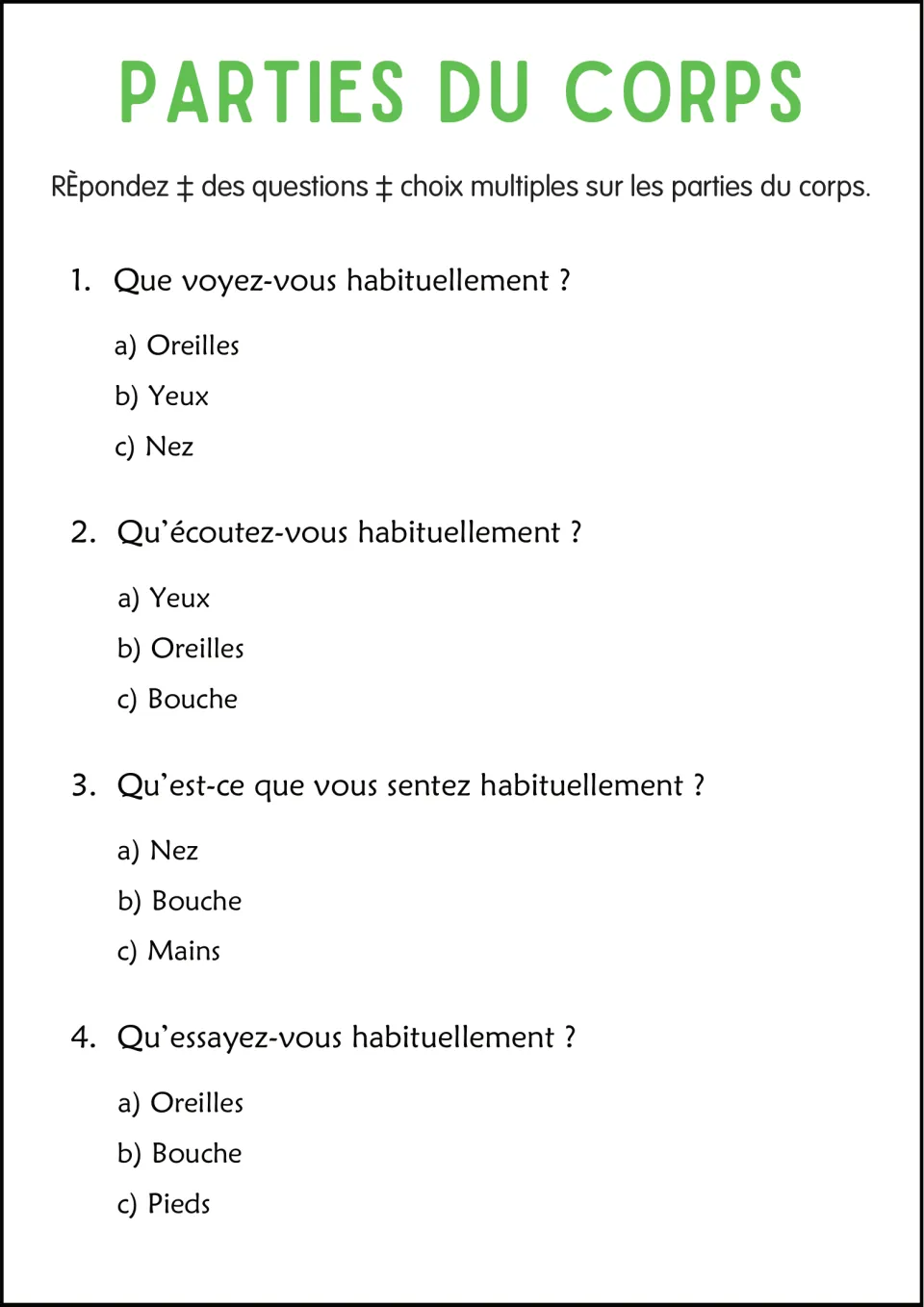 Senses multiple choice: four French questions ask what we see, hear and smell with, choosing yeux, nez or bouche