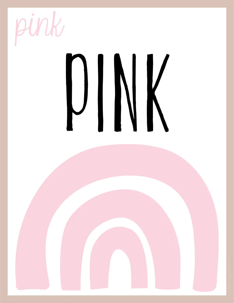 Pink color word poster pairing PINK in black capitals and pink cursive with a soft pink rainbow for naming colors