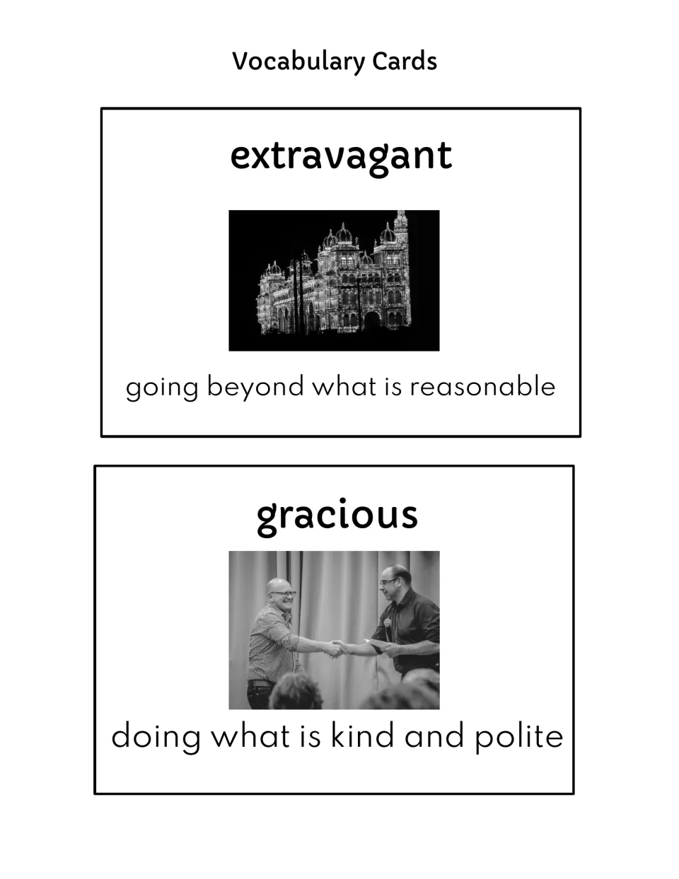 Black-and-white extravagant and gracious cards defined as going beyond what is reasonable and doing what is kind and polite