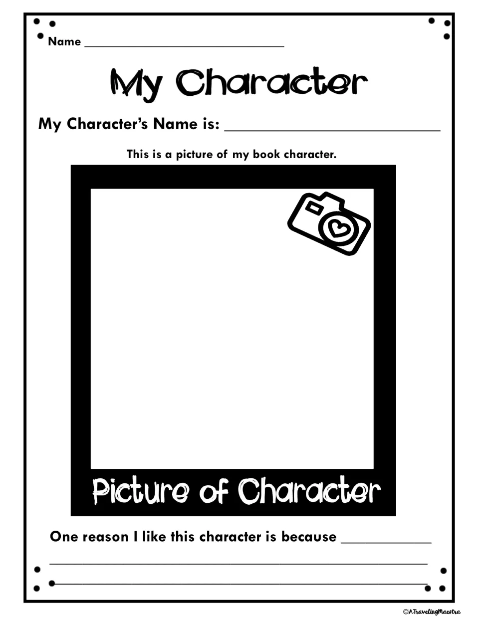 My Character: students write their book character's name, draw them and finish 'One reason I like this character'