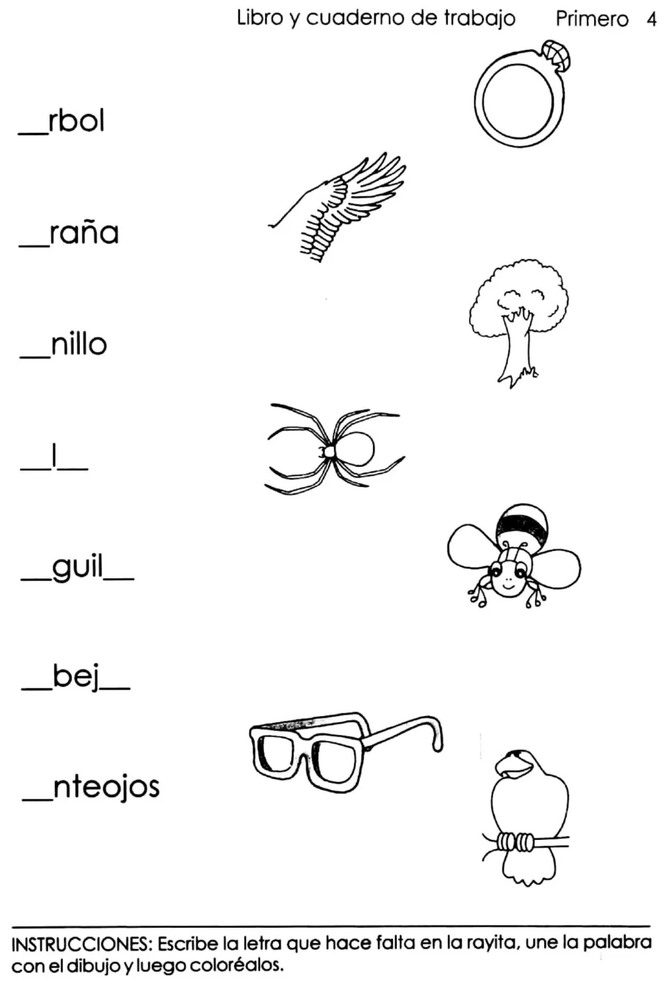 Vowel A words: students add the missing a to árbol, araña, anillo, ala, águila, abeja, anteojos and match pictures