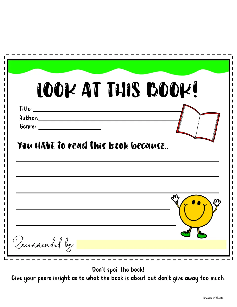 Look At This Book! form: students write title, author and genre and persuade classmates why they HAVE to read it