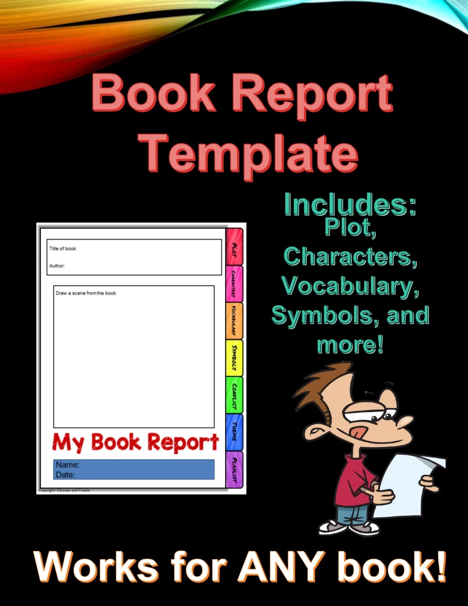 Cover: Book Report Template that works for any book, listing plot, characters, vocabulary, symbols and more sections