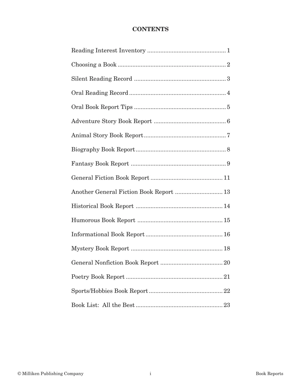 Contents: reading interest inventory, reading records, oral report tips, 13 genre report forms and a book list