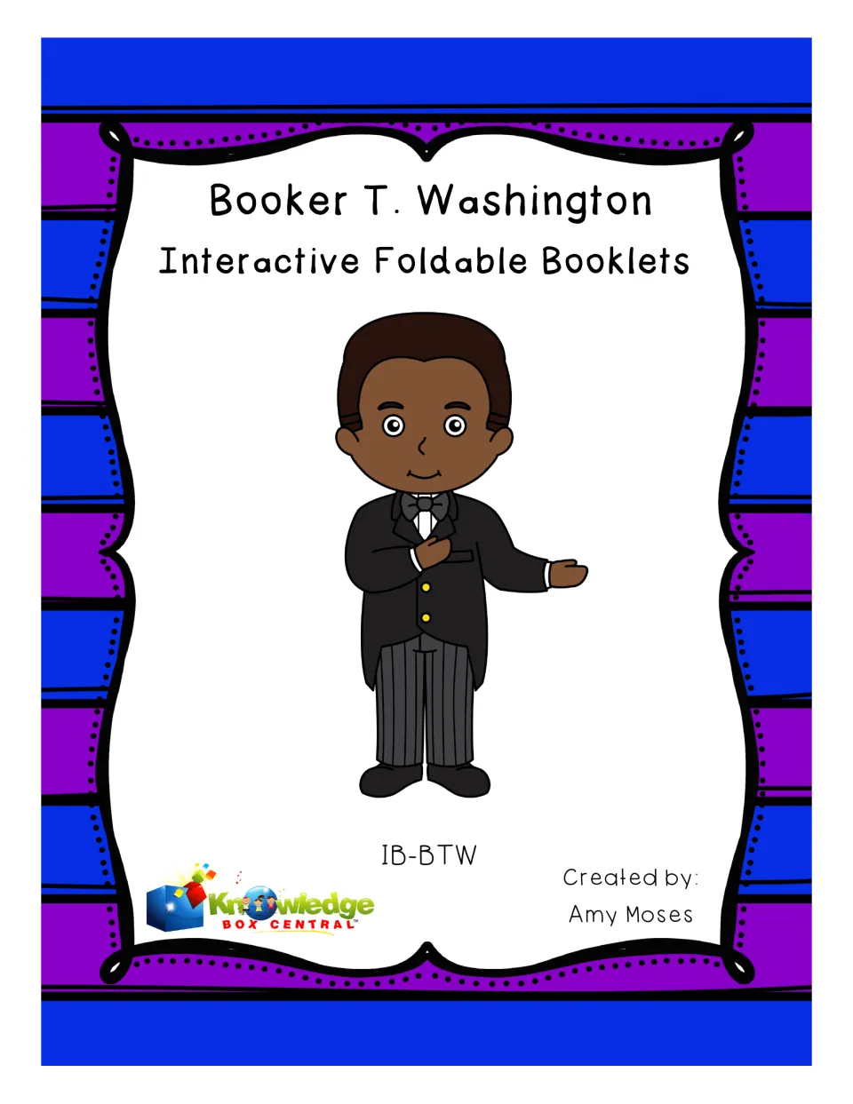 Booker T. Washington Interactive Foldable Booklets cover, showing Washington in a black suit and bow tie