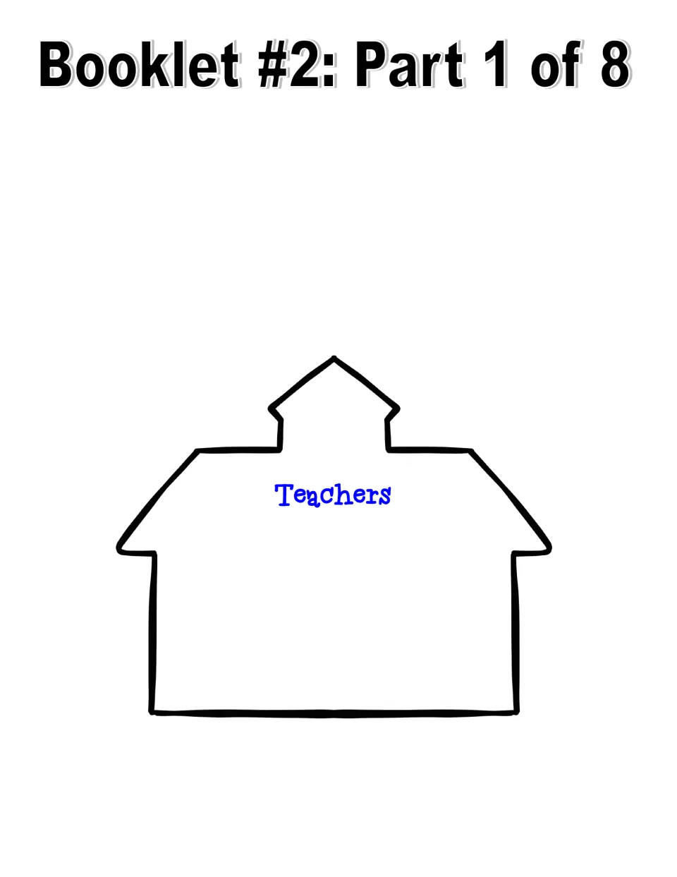 Booklet #2 schoolhouse page headed 'Teachers', left blank below for writing about Tuskegee Institute's teachers
