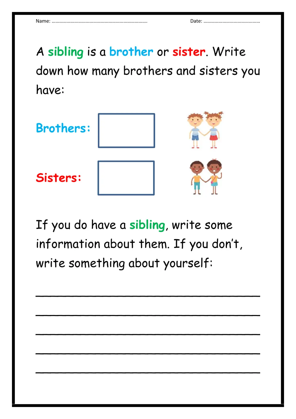 Siblings: defines sibling as a brother or sister; students count their own and write about a sibling or themselves