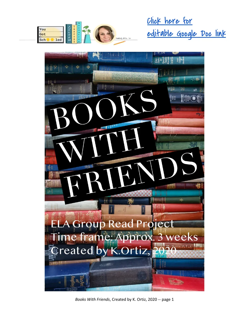 Books With Friends cover: ELA group read project, approx. 3 weeks, by K. Ortiz, shown over stacks of old hardcover books