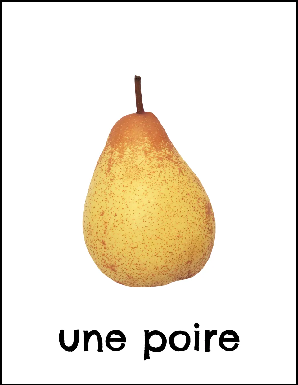 French fruit vocabulary card: a speckled yellow pear with a stem labeled "une poire" for word-to-picture recognition