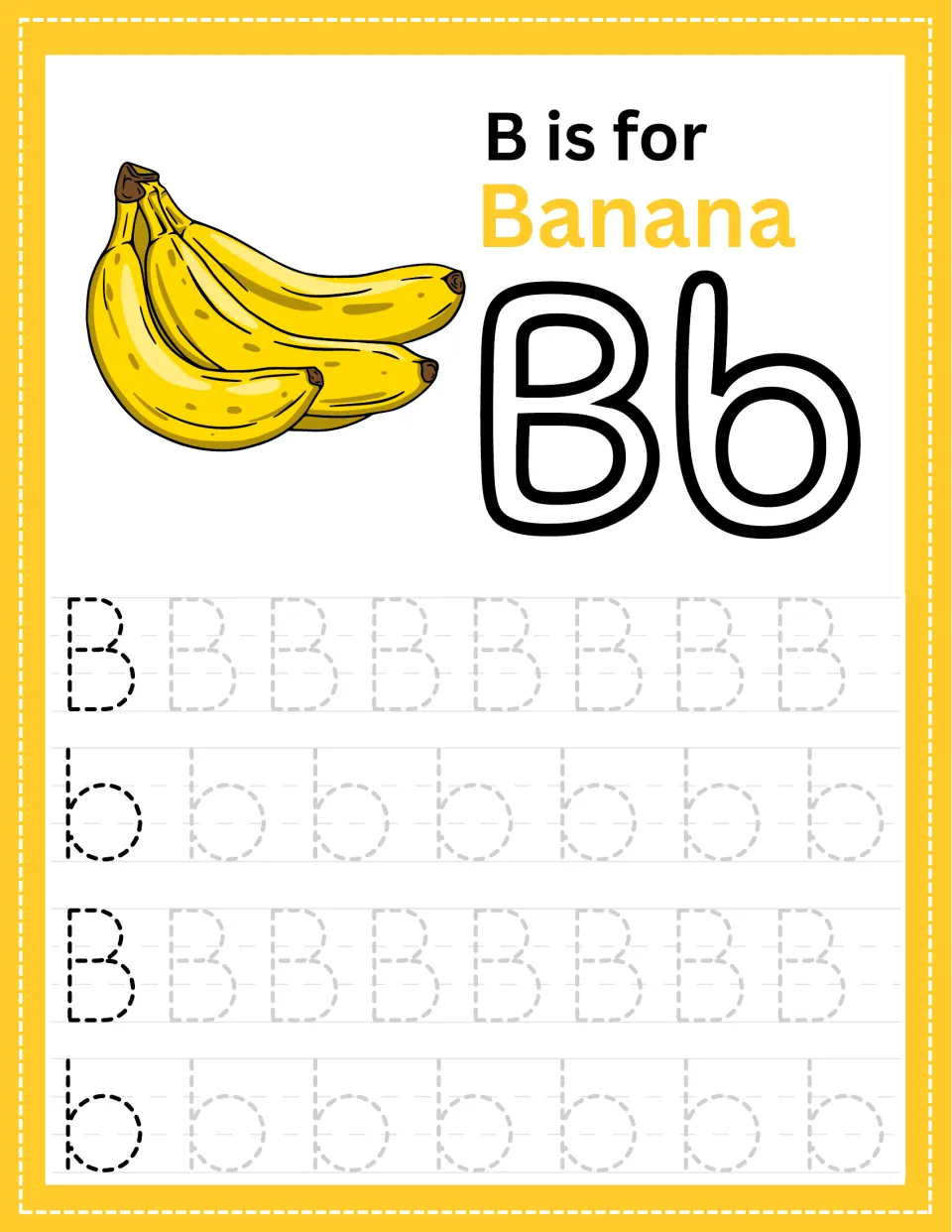 Letter B tracing, B is for Banana: students trace dotted uppercase B and lowercase b, with a bunch of bananas pictured