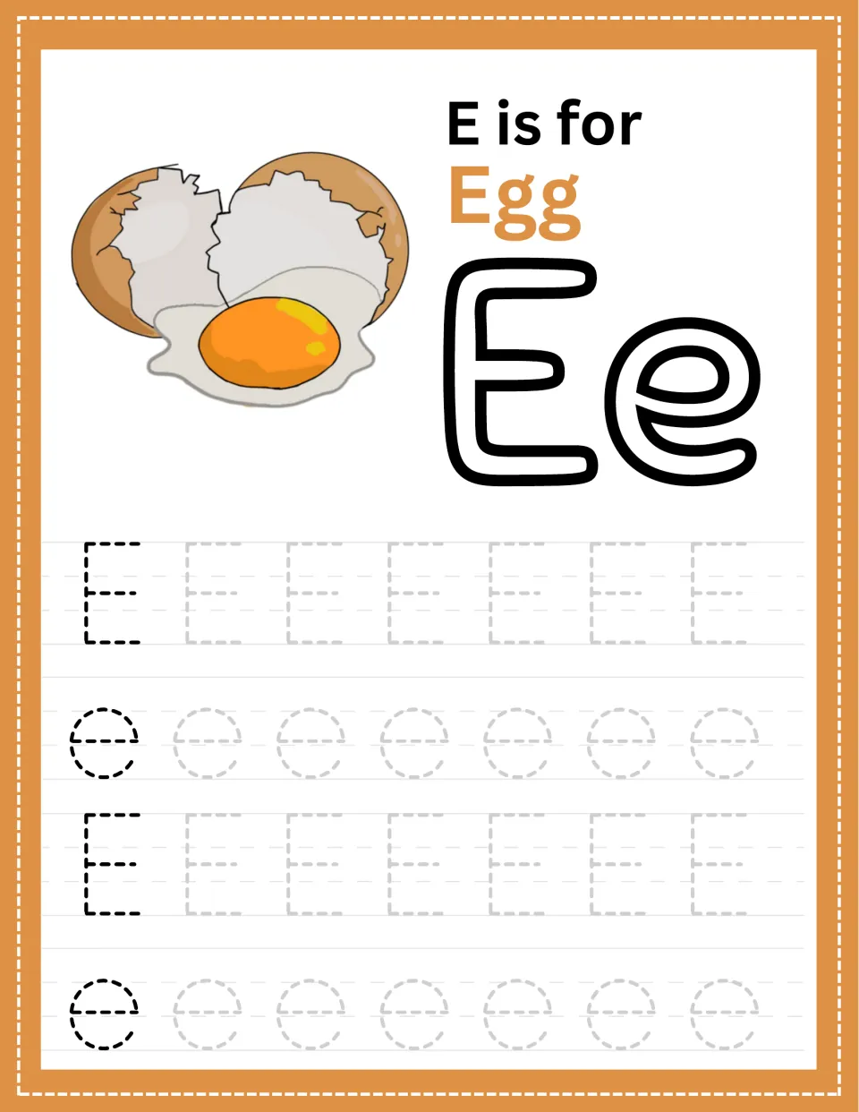 Letter E tracing, E is for Egg: students trace dotted uppercase E and lowercase e in alternating rows beside a cracked egg