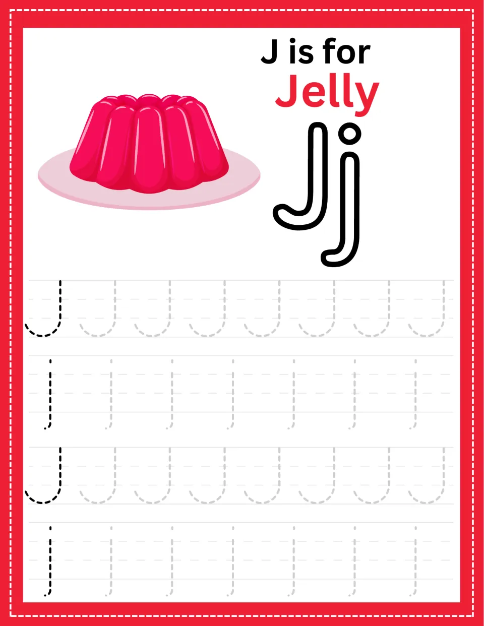 Letter J tracing, J is for Jelly: students trace dotted uppercase J and lowercase j, hooking each tail, by a jelly mold
