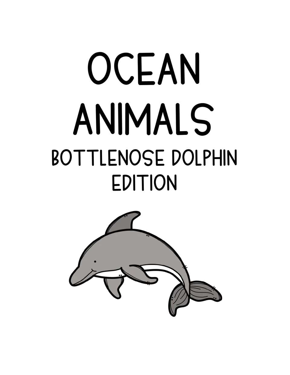 Unit study cover titled “Ocean Animals: Bottlenose Dolphin Edition,” introducing the animal studied