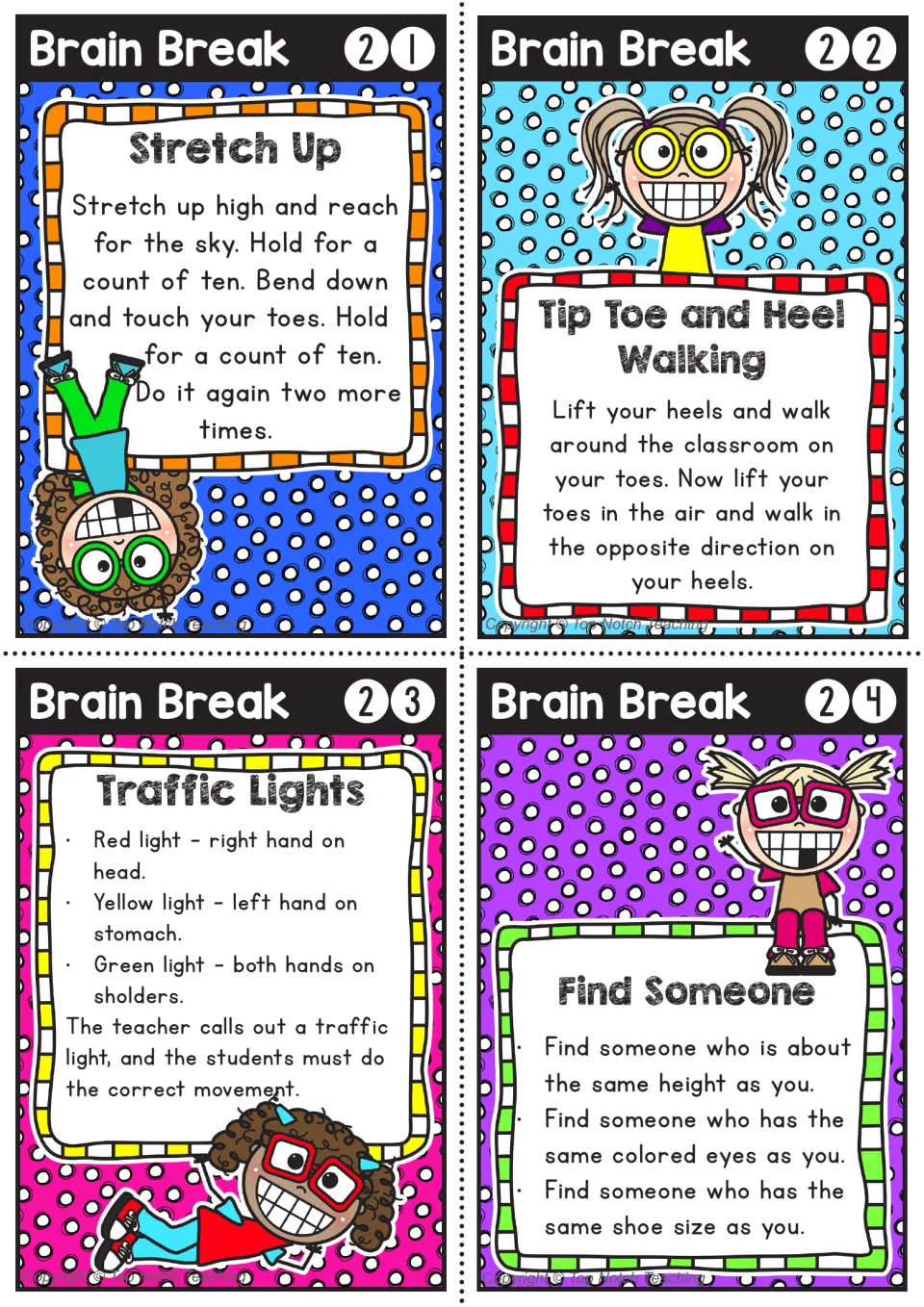 Brain breaks 21-24: Stretch Up, Tip Toe and Heel Walking, Traffic Lights color-to-action moves, and Find Someone