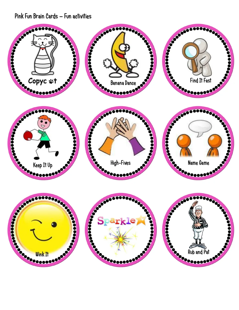 Pink fun cards: Copycat, Banana Dance, Find It Fast, Keep It Up, High-Fives, Name Game, Wink It, Sparkle, Rub and Pat