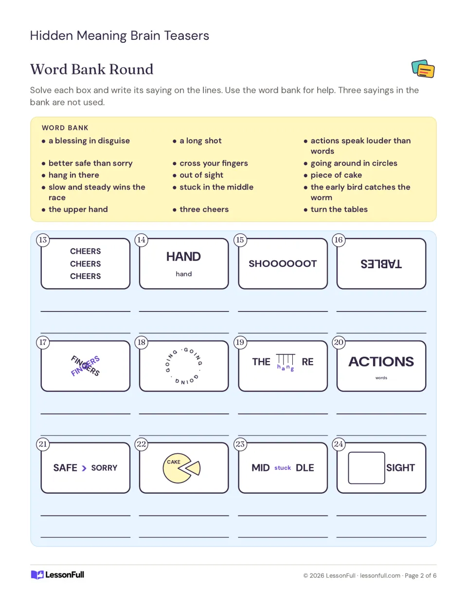 Word Bank Round: solve twelve more word puzzles, like CHEERS three times, using a bank of sayings with three extras
