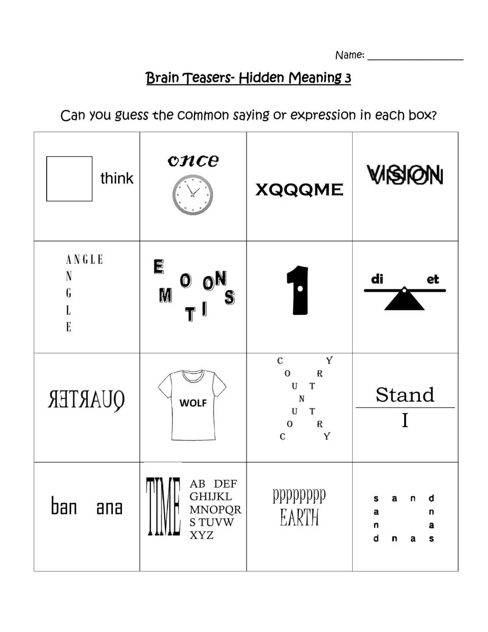 Hidden Meaning 3 visual word puzzles: students work out sayings from clues like XQQQME, ban ana and a mirrored QUARTER
