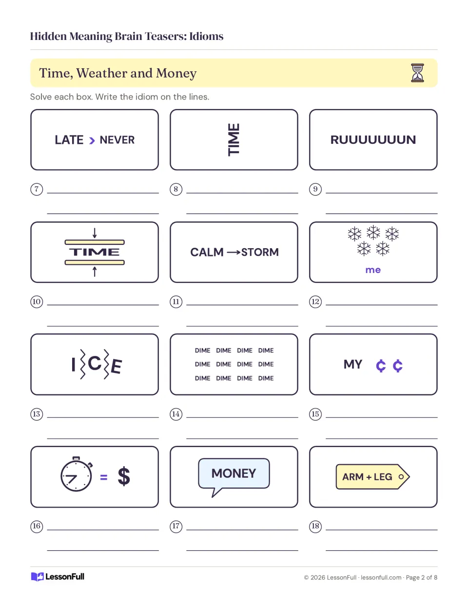Time, weather and money idiom puzzles: twelve word-picture boxes such as LATE > NEVER and ARM + LEG to solve in writing