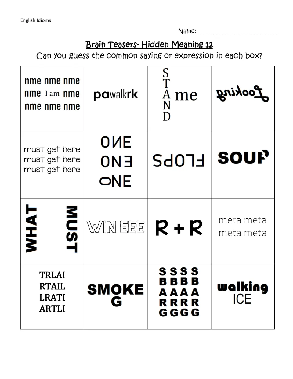Hidden Meaning 12 idiom puzzles: students decode word pictures like pawalkrk, R + R, walking ICE and scrambled TRAIL