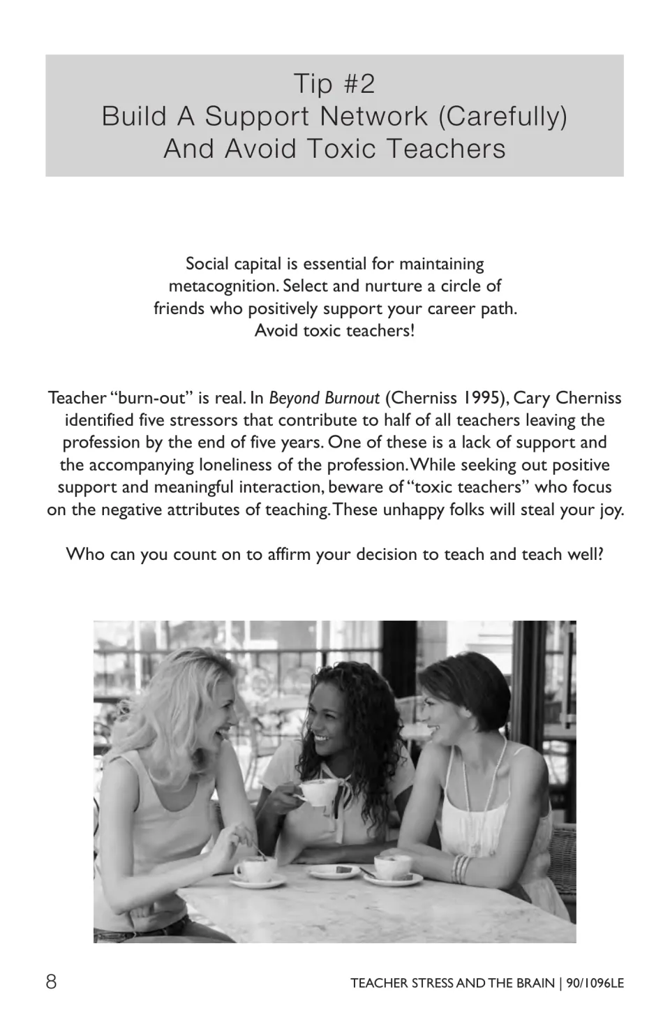 Tip #2, Build a Support Network and Avoid Toxic Teachers: burnout research and a prompt asking who supports your teaching
