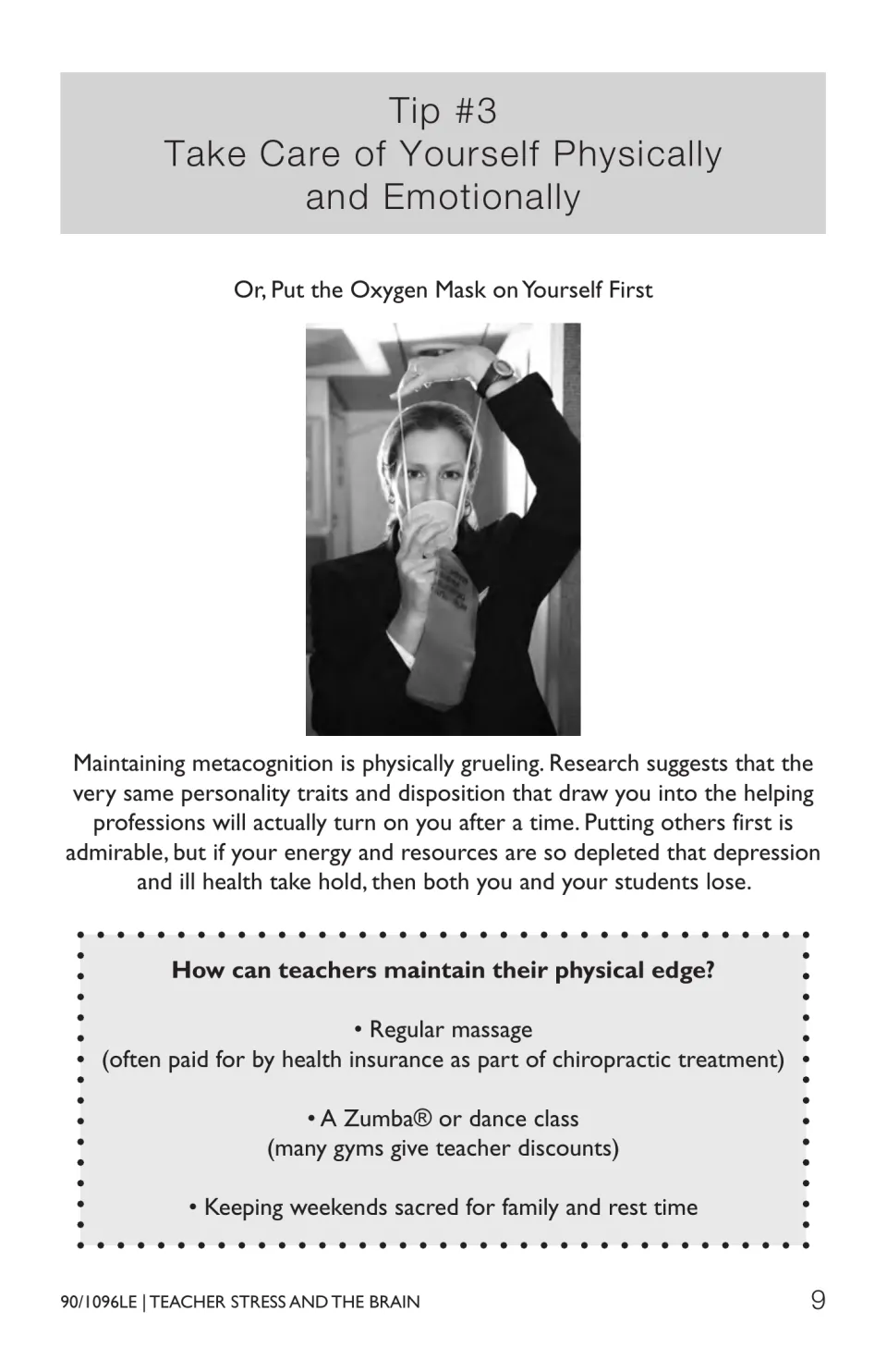 Tip #3, Take Care of Yourself Physically and Emotionally: oxygen mask analogy with massage, dance and rest ideas