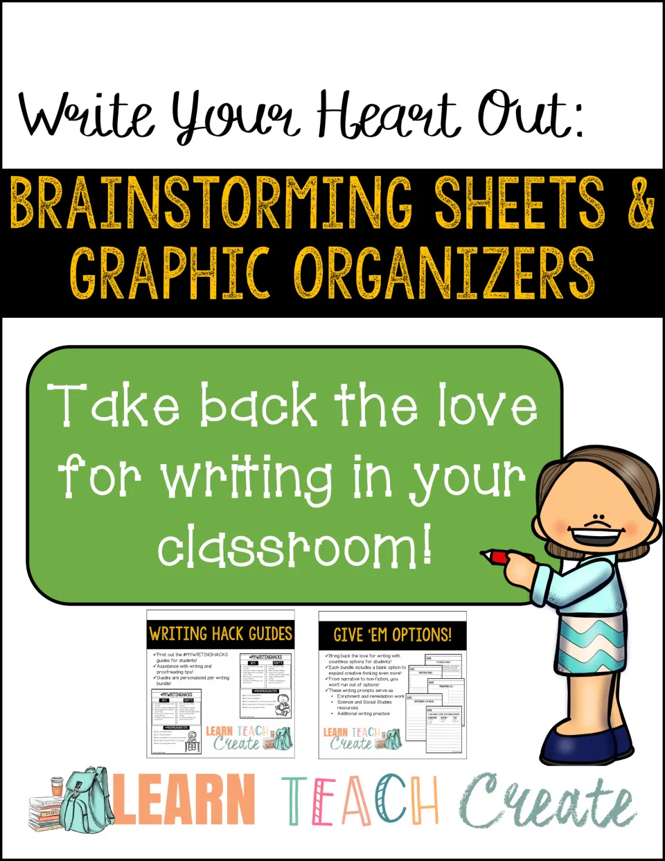 Write Your Heart Out cover: brainstorming sheets & graphic organizers, with a teacher drawing and two writing set previews