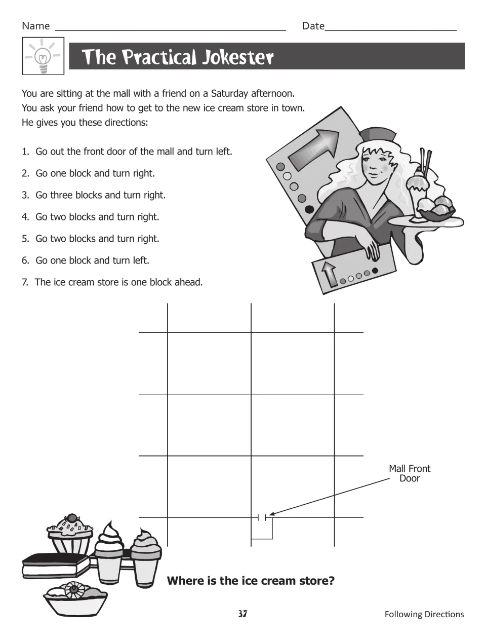The Practical Jokester: students trace seven left and right turns from the mall door on a map to find the ice cream store