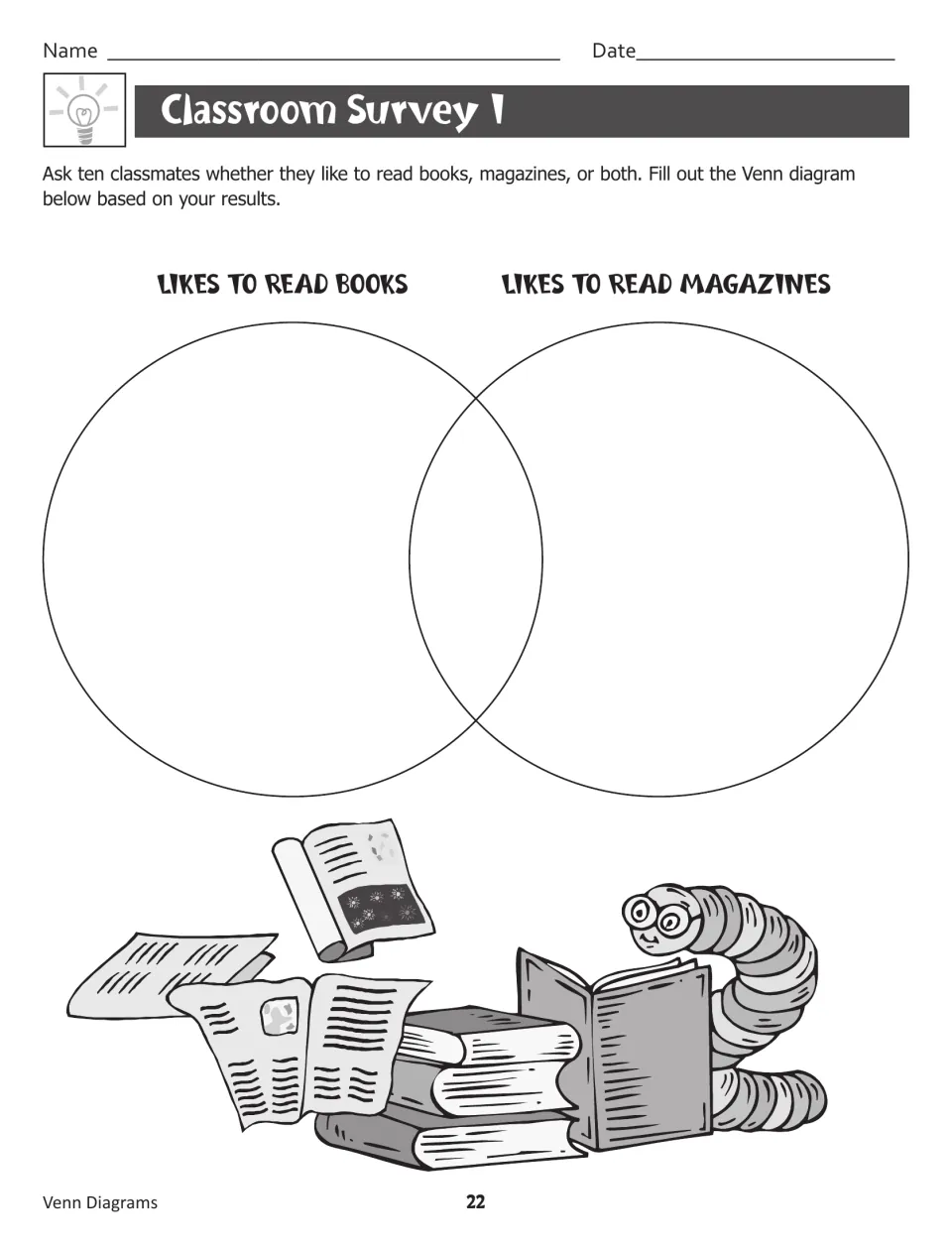 Classroom Survey I: students ask ten classmates if they like books, magazines or both and record results in a Venn diagram