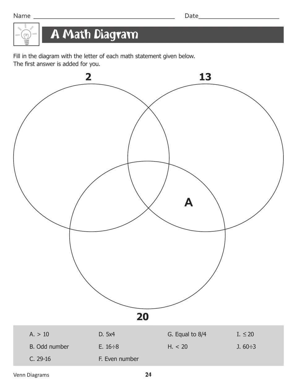 A Math Diagram: students place 10 lettered math statements like > 10, 5x4 and odd number into circles for 2, 13 and 20