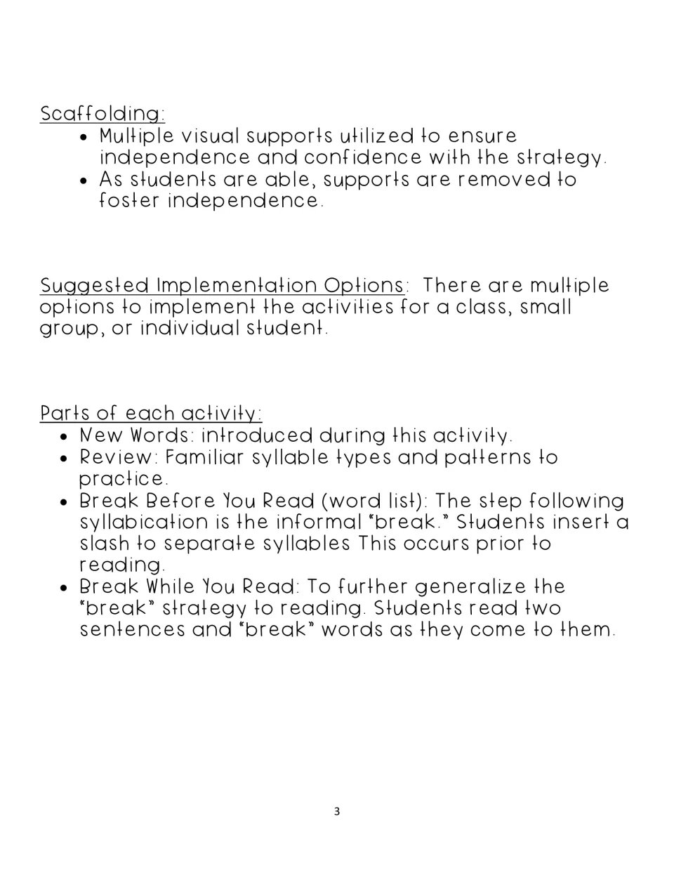 Teacher notes on scaffolding and activity parts: New Words, Review, Break Before You Read and Break While You Read