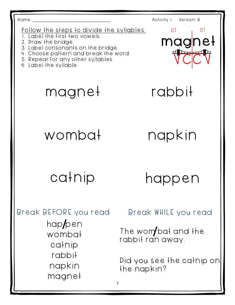 Activity 1, Version B: same six VC/CV words with the magnet bridge model; students label vowels, break words and read