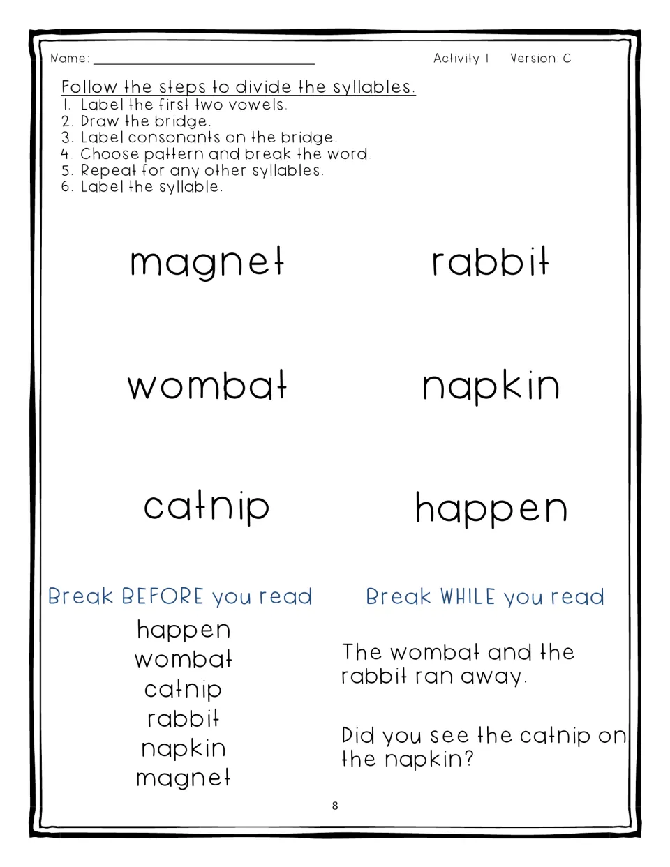 Activity 1, Version C: students split magnet, rabbit, wombat and more into syllables without a model, then read sentences