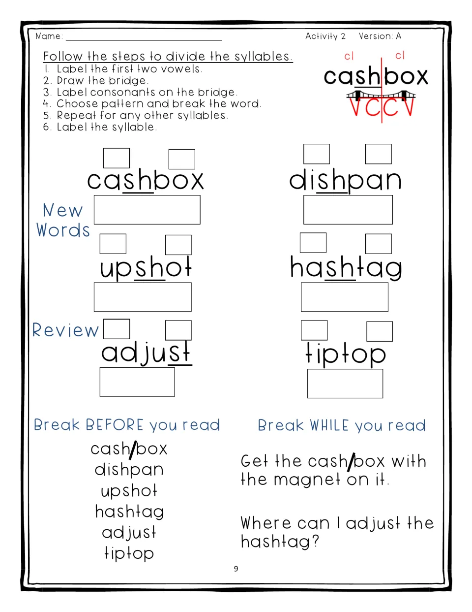 Activity 2, Version A, digraphs: students divide cashbox, dishpan, upshot, hashtag, adjust and tiptop at VC/CV