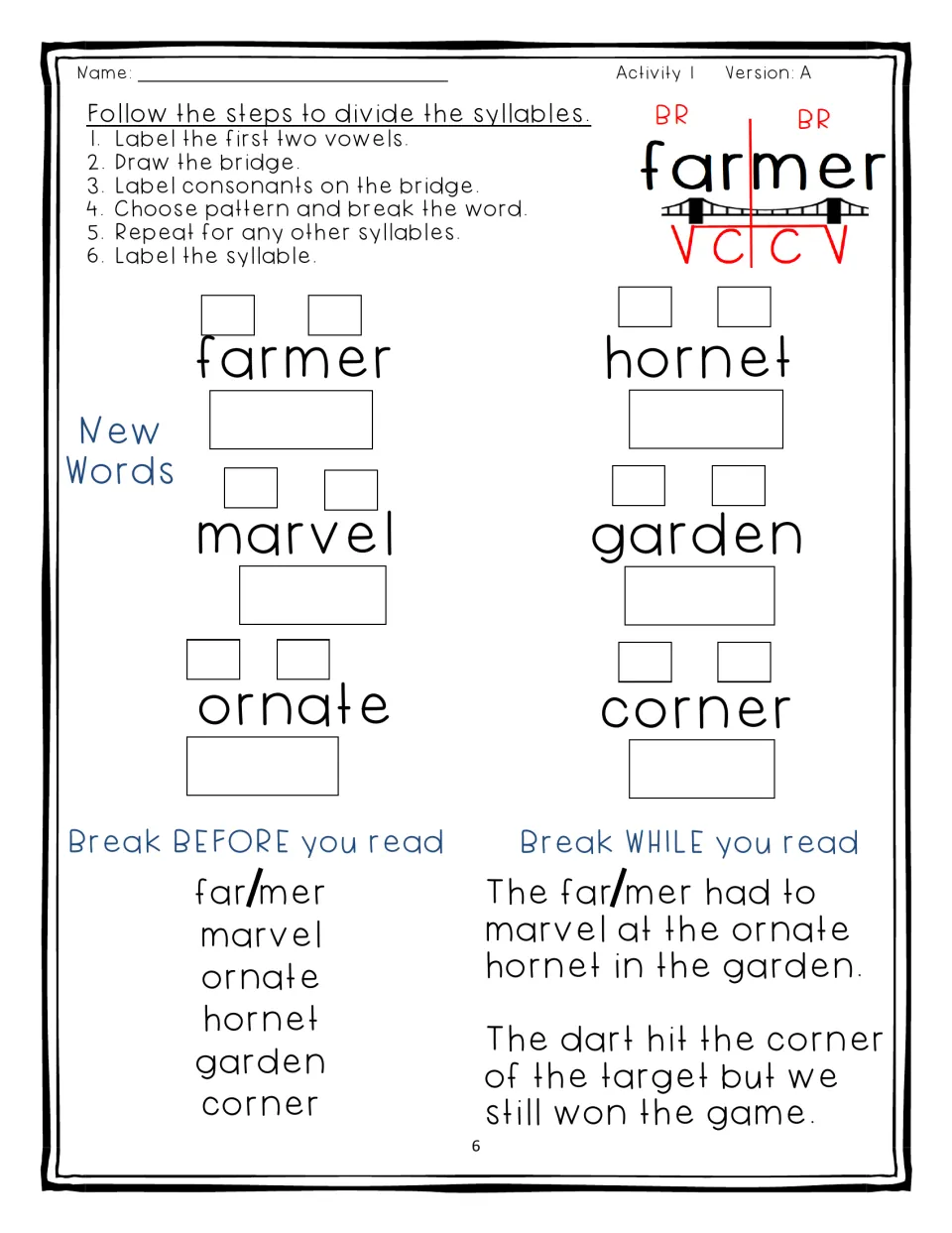 VC/CV syllable division, Activity 1 Version A: students label vowels, draw the bridge and split farmer, marvel and hornet