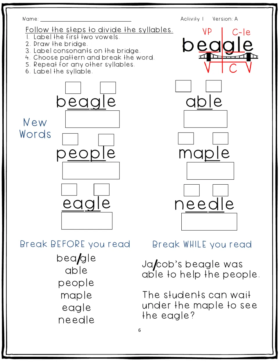 Activity 1, Version A: divide beagle, able, people, maple, eagle, and needle with a model and guided support