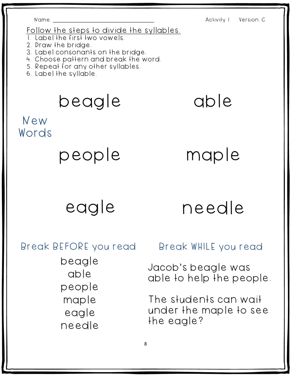 Activity 1, Version C: use division steps on beagle, able, people, maple, eagle, and needle without a model