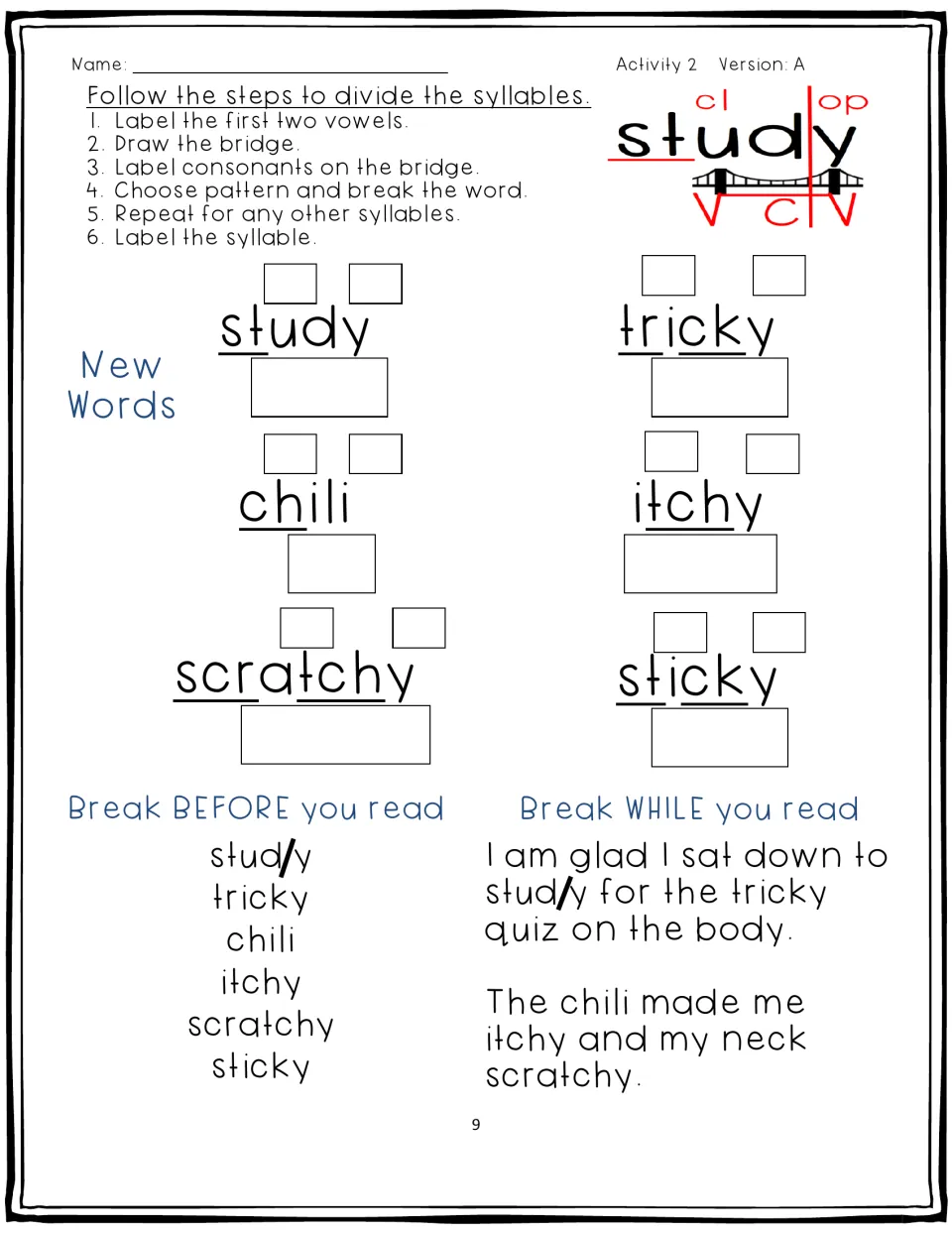 Activity 2, Version A: guided division of study, tricky, chili, itchy, scratchy, and sticky, plus reading