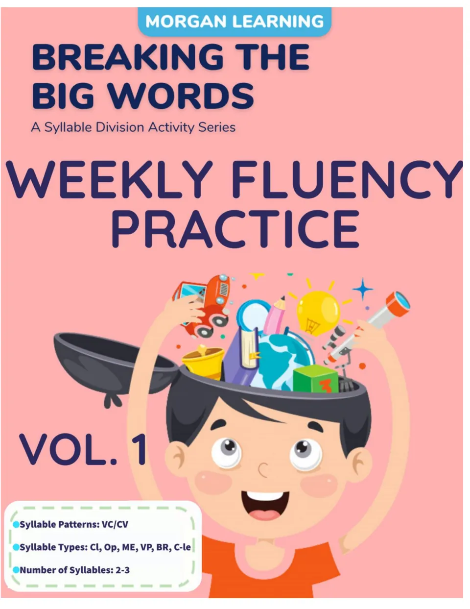 Breaking the Big Words Weekly Fluency Practice Vol. 1 cover: VC/CV pattern, six syllable types, 2- and 3-syllable words