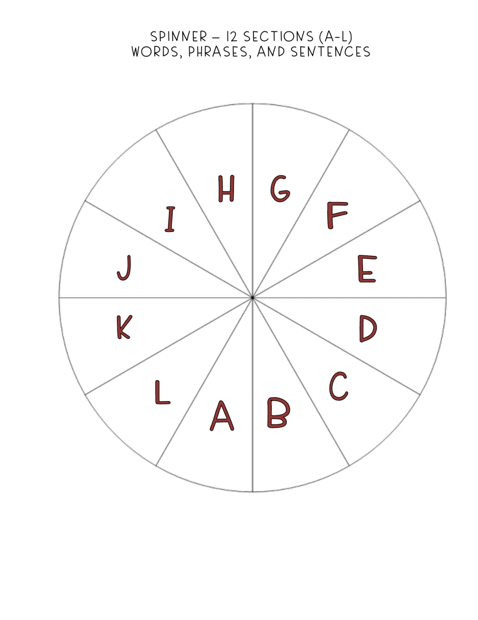 Letter spinner with 12 sections A-L: students spin to choose which row of words, phrases or sentences to read