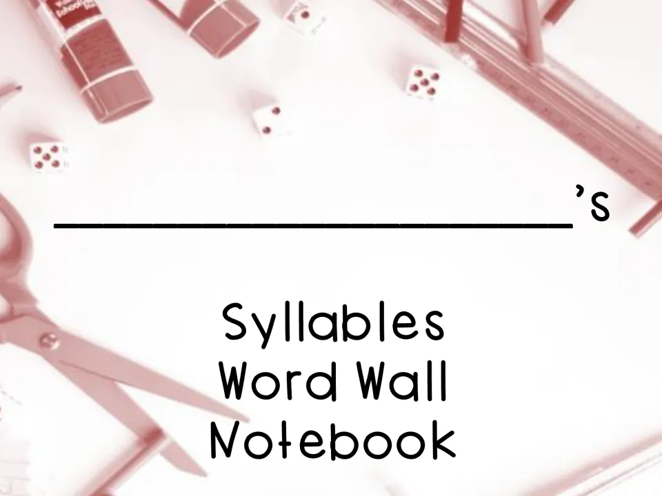 Student notebook title page reading Syllables Word Wall Notebook with a blank line for the student to write their name
