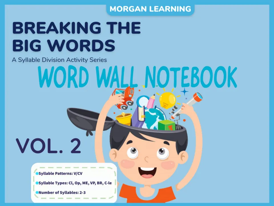 Breaking the Big Words Word Wall Notebook Vol. 2 cover: V/CV pattern; closed, open, ME, VP, BR and C-le syllable types