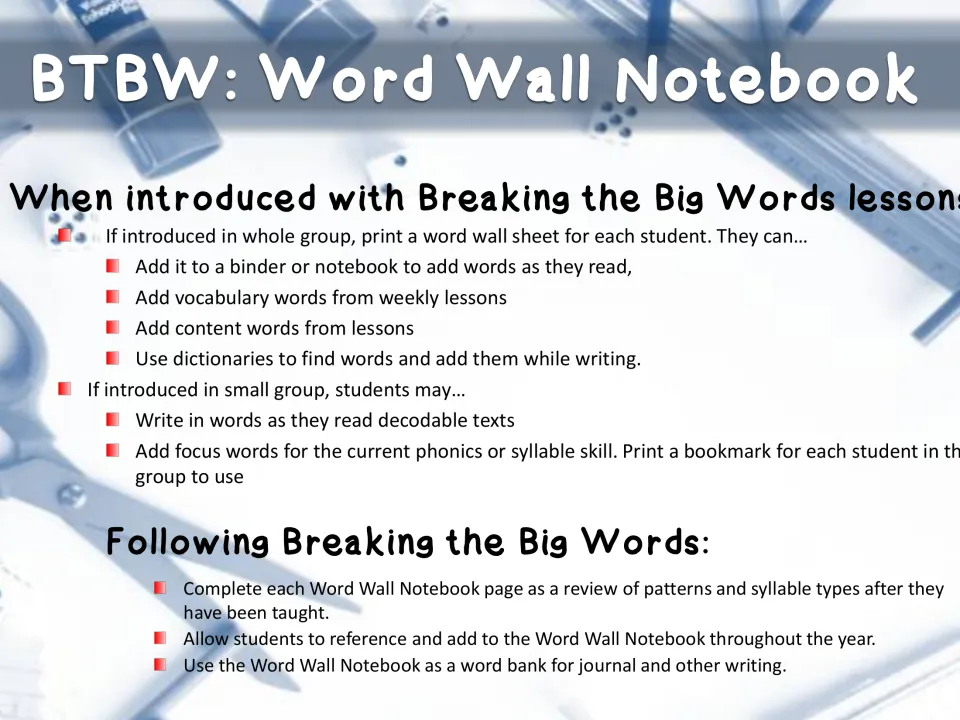 Teacher directions for the word wall notebook: how students add words in whole group, small group and after the lessons