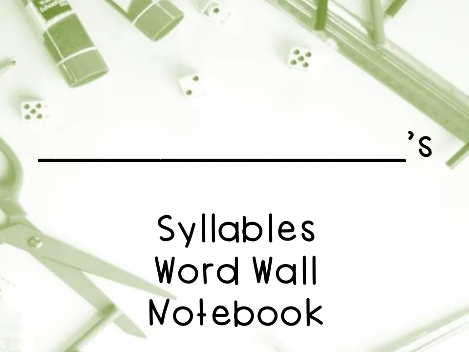 Notebook title page reading Syllables Word Wall Notebook with a blank line where the student writes their own name