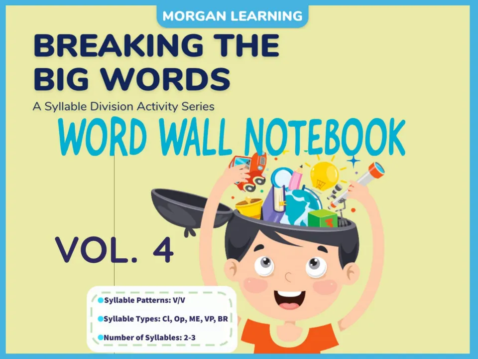 Syllable division word wall notebook Vol. 4 cover: V/V pattern, closed, open, ME, VP and BR syllable types, 2-3 syllables