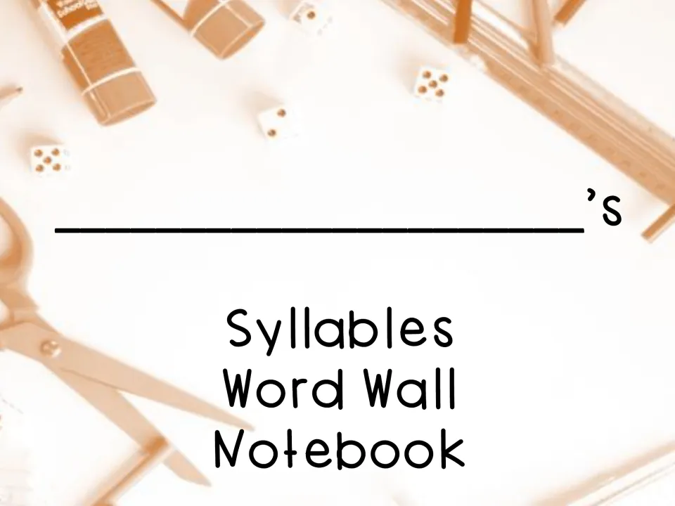 Student notebook cover titled Syllables Word Wall Notebook with a space for the student to write their name